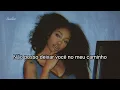 Tread Carefully - SZA (tradução/legenda)