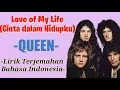 Download Lagu Love Of My Life - QUEEN |Lirik Lagu Terjemahan Bahasa Indonesia|