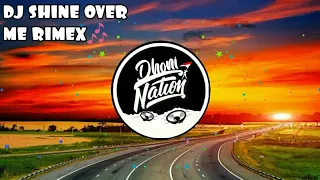 Download DJ Viral🎶 SHINE OVER ME 2020 (Funkynight) Andika PM Rimex MP3