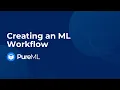 PureML - Creating an ML workflow