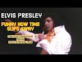 Download Lagu Elvis Presley - Funny How Time Slips Away - The Live Comparison Series - Volume Ninety Nine