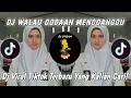 Lagu DJ WALAU GODAAN MENGGANGGU HATIKU HANYA UNTUKMU || VIRAL TIK TOK TERBARU YANG KALIAN CARI!