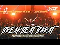 Download Lagu DJ BREAKBEAT MIXTAPE FULL BARAT🎵 BREAKBEAT BARAT VIRAL TIKTOK 2025