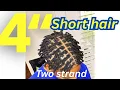 How to two strand twist short hair