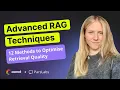 Advanced RAG techniques 12 methods to improve retrieval quality