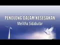 Download Lagu Melitha Sidabutar - Penolong Dalam Kesesakan (Lirik Lagu)