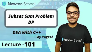 Subset Sum Problem Dynamic Programming Episode 101 Yogesh Yogendra DSA With C Course