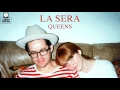 Download Lagu La Sera - Queens [FULL ALBUM STREAM]