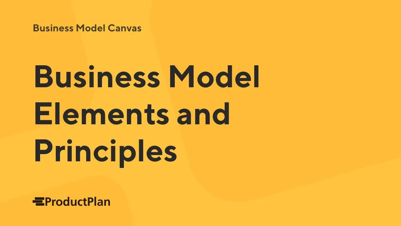 Business Model Elements and Principles