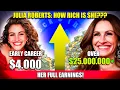 Julia Roberts The 25 Million Full Film Paycheck EXPOSED