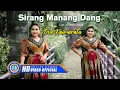 Duo Naimarata - SIRANG MANANG DANG (Official Music Video)