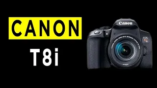 Canon EOS Rebel T8i DSLR Camera Highlights Overview 