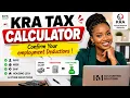 How to Calculate PAYE Salary Deductions Using the KRA Tax Calculator Confirm Your Deductions