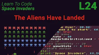 Space Invaders Lesson 24 - The Aliens Have Landed