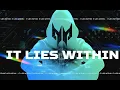 Lagu It Lies Within Official Lyric Video