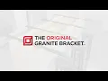 The Original Granite Bracket Presentation