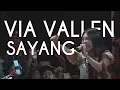 VIA VALLEN - Sayang | HIGH QUALITY (Audio \u0026 Video) | By EVIO MULTIMEDIA