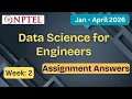 NPTEL Data Science for Engineers Week 2 Assignment Answers With Explanation Jan Apr 2026