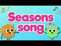 Why do we have seasons Educational Song for Kids
