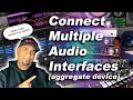 Combine Multiple Interfaces Into One Aggregate Device