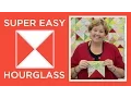 Make a Super Easy Hourglass Quilt with Jenny Doan of Missouri Star Tutorial