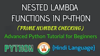 Nested Lambda Function in Python Python Lambda Function Python Tutorial in Hindi Prime Number