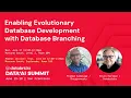 Enabling Evolutionary Database Development with Database Branching