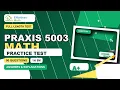 Praxis Elementary Math 5003 - Full-Length Timed Test with Answers