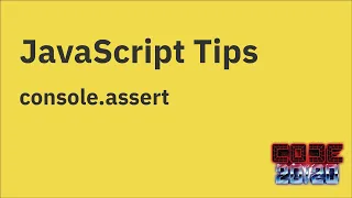 JavaScript Tips Print assertion failures to the developer console using console assert