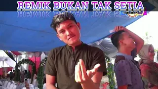 remix bukan tak setia ot logista kdj dowii tewell