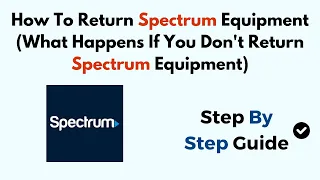 How To Return Spectrum Equipment What Happens If You Don t Return Spectrum Equipment