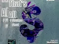 'Thats All' pt2 Wrecktac feat (Phunkee Phoot)