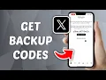 How to Get X Twitter Backup Codes