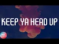 2Pac - Keep Ya Head Up