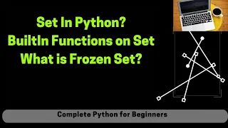 Set in Python BuiltIn Functions On Set in Python FROZEN SET DIFFERENCE BETWEEN FROZENSET AND SET