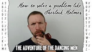 The Dancing Men Code - How to Solve a Puzzle like Sherlock Holmes