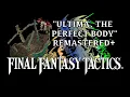 Final Fantasy Tactics OST - Ultima the Perfect Body