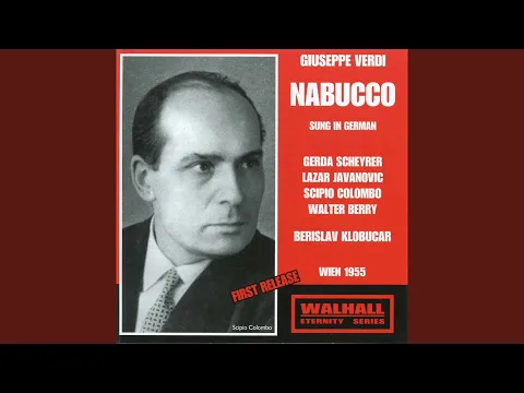 Download MP3 Nabucco (Sung in German) : Act I: Zittert vor meiner Wut (Nabucco)