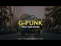 Download Lagu G-funk West Coast Rap Beat Instrumental - G-funk (prod. by Tune Seeker)