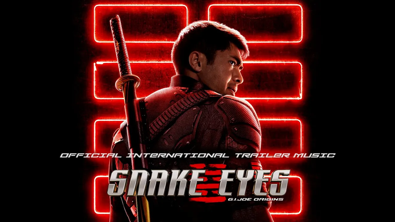 SNAKE EYES: GI JOE ORIGINS - Official International Trailer Music @IAmVo