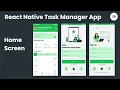 React Native Task Manager App Add Home Screen UI Download Free Code