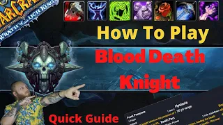 Quick Simple Blood DK WotLK Guide Mini Tank Guide WotLK Classic Patch 3 3 5