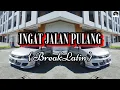 Lagu DJ INGAT JALAN PULANG - GalaRemix