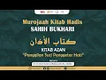 Download Lagu Iqamat setelah Azan Magrib | Kitab Azan Episode 18, Murojaah Kitab Hadis Sahih Bukhari Putaran 820