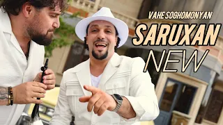 Vahe Soghomonyan - SARUXAN
