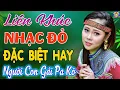 Download Lagu LK NGƯỜI CON GÁI PA KÔ // Tuyển Chọn 20 Ca Khúc NHẠC ĐỎ CÁCH MẠNG Remix Được Bình Chọn Hay Nhất 2025
