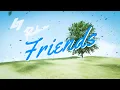 Download Lagu Friends feat. Rude-α (Prod. JUGEM) - SG (Official Lyric Video)