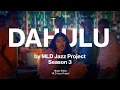Download Lagu Music Video - Dahulu (Cover) - MLD Jazz Project Season 3