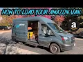 AMAZON DELIVERY DRIVER HOW TO LOAD YOUR VAN