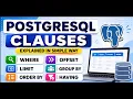 PostgreSQL Clauses Explained in Simple Way WHERE ORDER BY LIMIT OFFSET GROUP BY HAVING